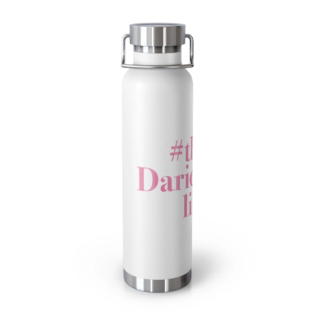#thedarienlife 22oz Vacuum Insulated Bottle
